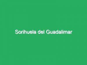 Sorihuela del Guadalimar