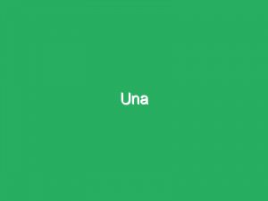 Una