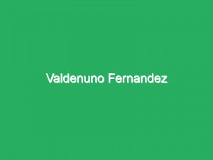 Valdenuno Fernandez