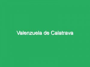Valenzuela de Calatrava