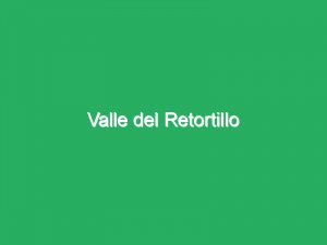 Valle del Retortillo