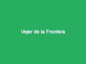 Vejer de la Frontera