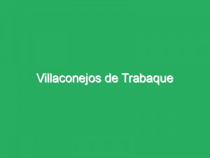 Villaconejos de Trabaque