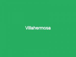 Villahermosa