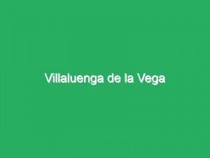 Villaluenga de la Vega