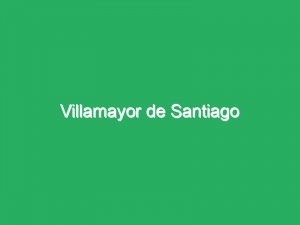 Villamayor de Santiago
