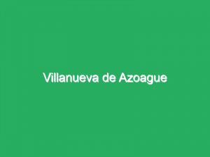 Villanueva de Azoague