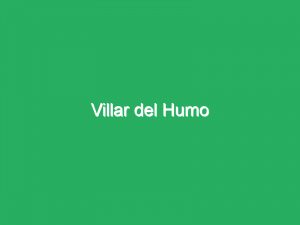 Villar del Humo