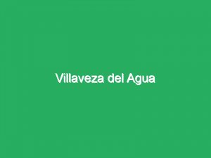 Villaveza del Agua