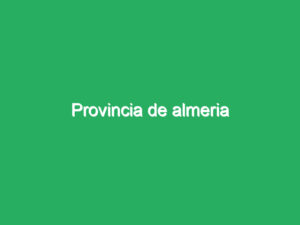 Provincia de almeria