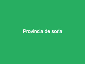 Provincia de soria